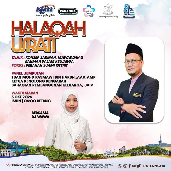 Halaqah Usrati: Konsep Sakinah, Mawaddah & Rahmah dalam Keluarga