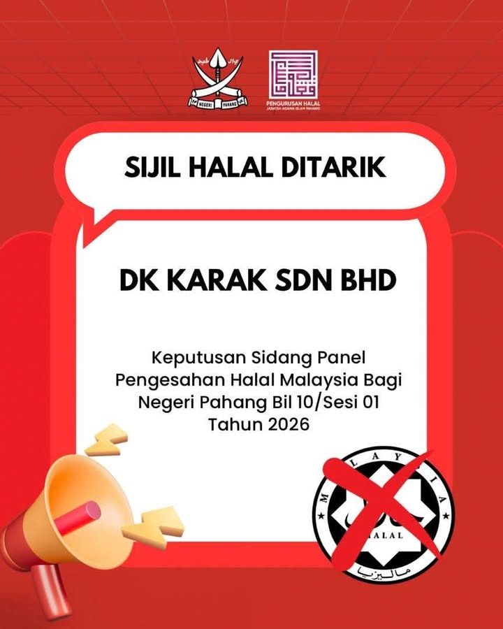 Makluman Rasmi Penarikan Balik Sijil Halal DK Karak Sdn. Bhd.